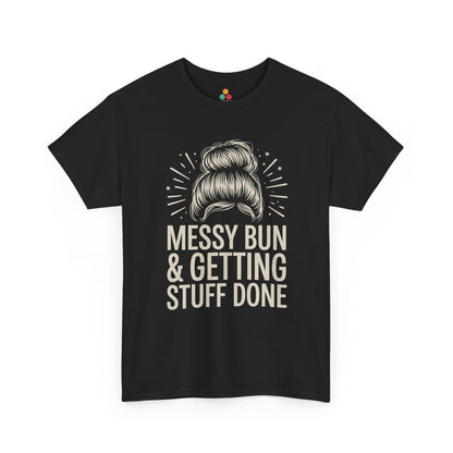 TEEZOCA black "Messy Bun & Getting Stuff Done" graphic t‑shirt shown flat.
