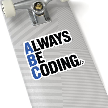 TEEZOCA always be coding ABC coding sticker minimalist typography design