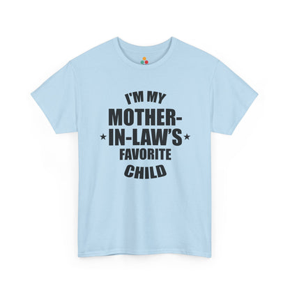Baby blue unisex t‑shirt with large black “I’m My Mother‑In‑Law’s Favorite Child” text and stars, flat front view.