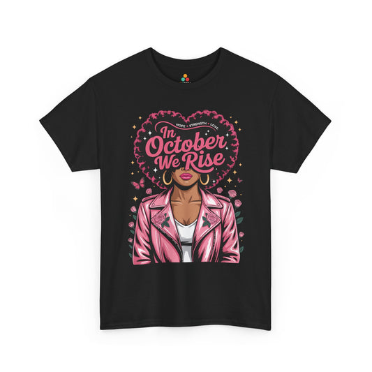 In October We Rise Breast Cancer Awareness Unisex T-shirt | TEEZOCA 