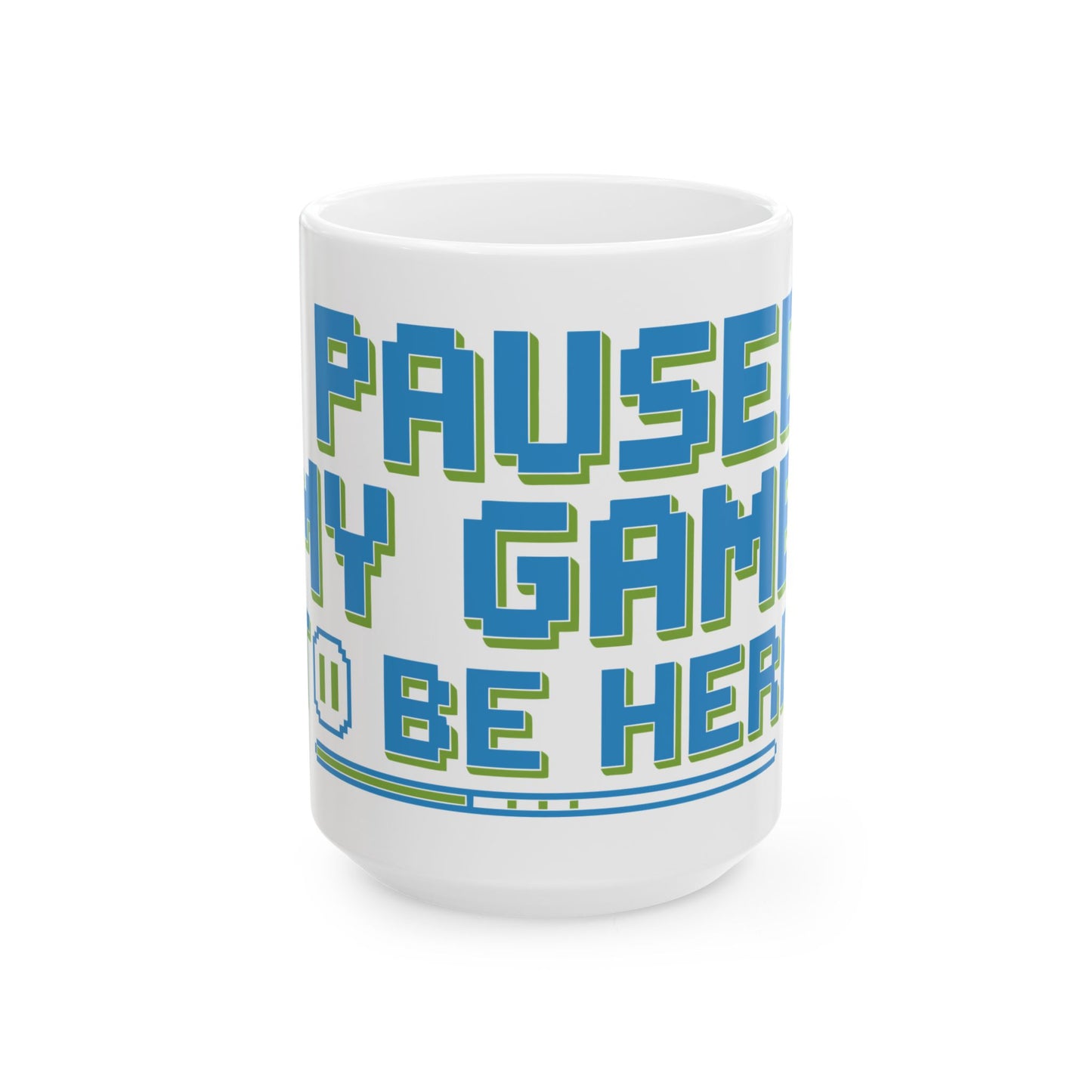 TEEZOCA gamer mug showing I Paused My Game to Be Here pixel-style lettering