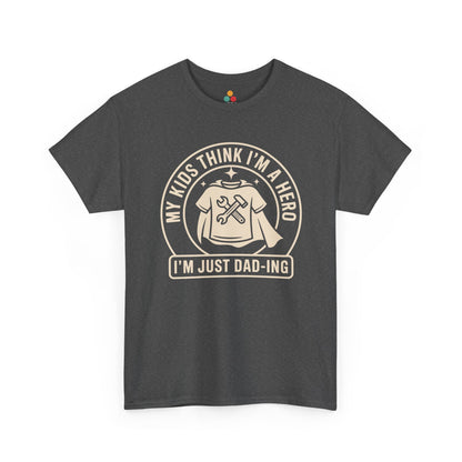 TEEZOCA dark gray “My Kids Think I’m A Hero I’m Just Dad‑ing” sarcastic dad T‑shirt shown flat.