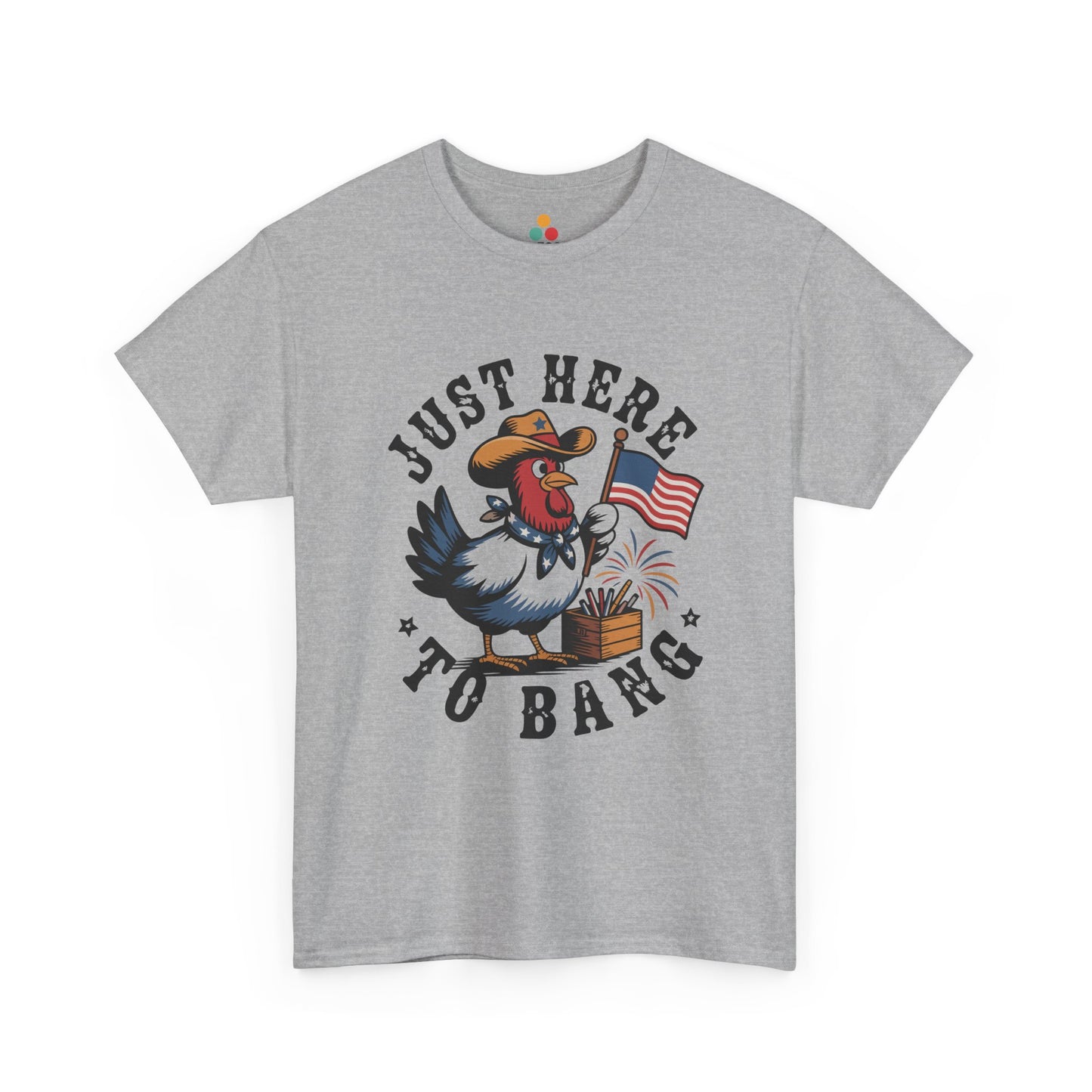 Funny Rooster Shirt — Just Here to Bang 4th of July T-shirt | TEEZOCA 
