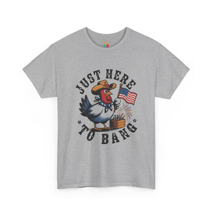 Funny Rooster Shirt — Just Here to Bang 4th of July T-shirt | TEEZOCA 