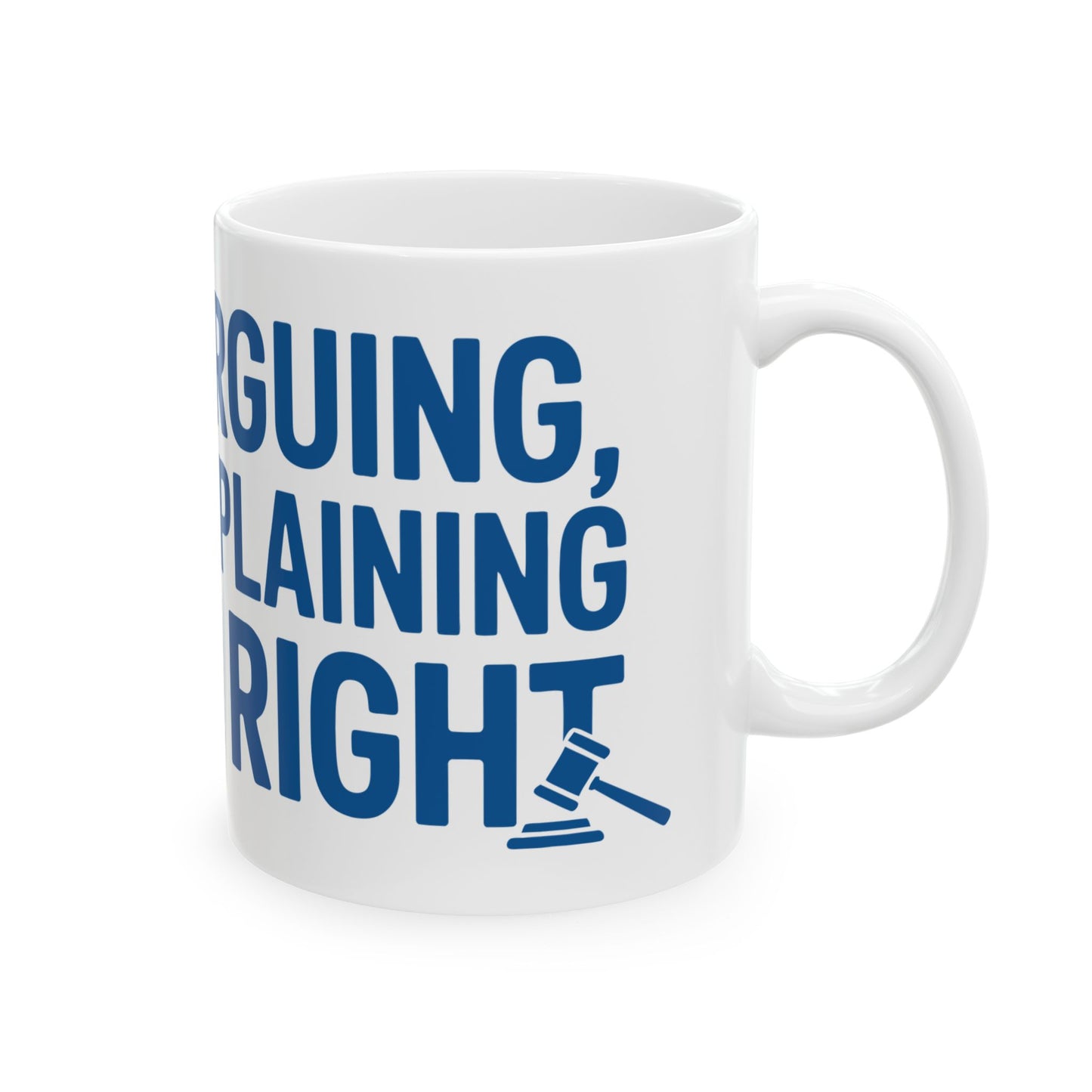 TEEZOCA funny arguing quote ceramic mug with bold blue text