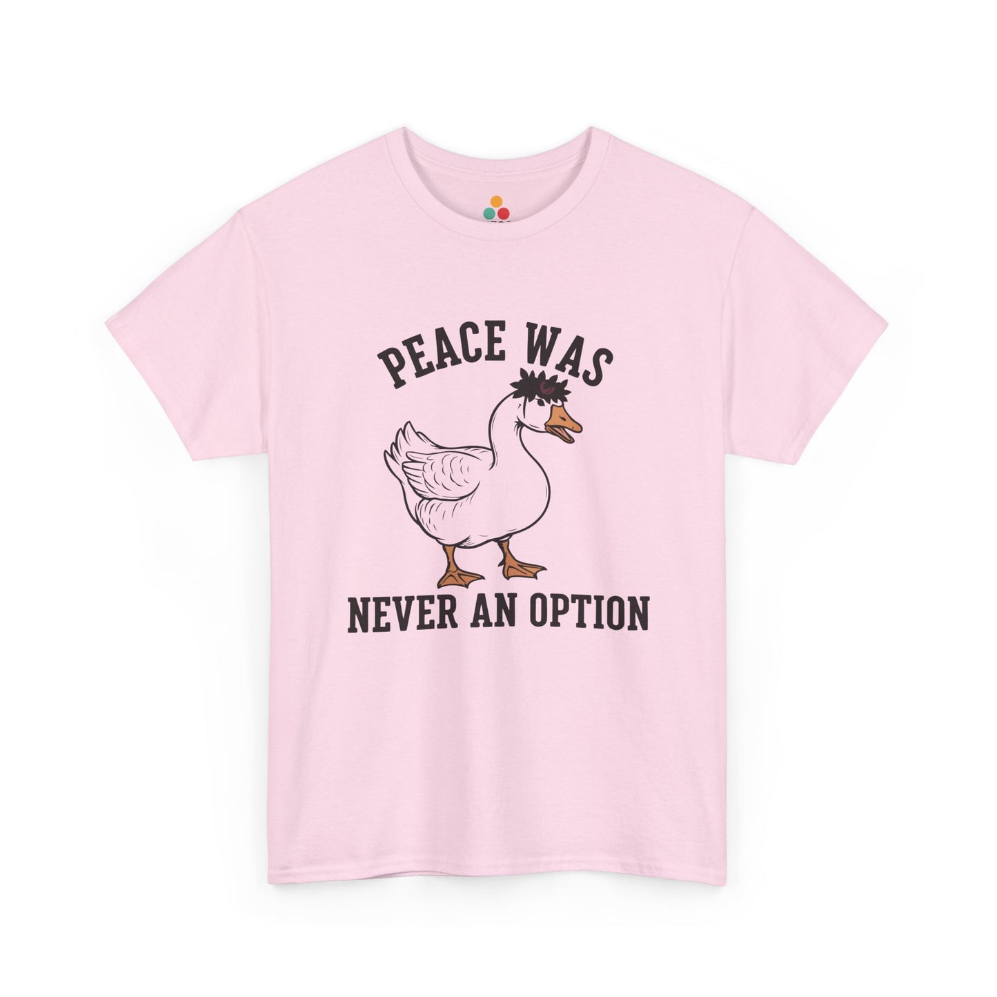 Angry Goose T‑Shirt – “Peace Was Never An Option” Funny Chaotic Goose Meme Tee | TEEZOCA 