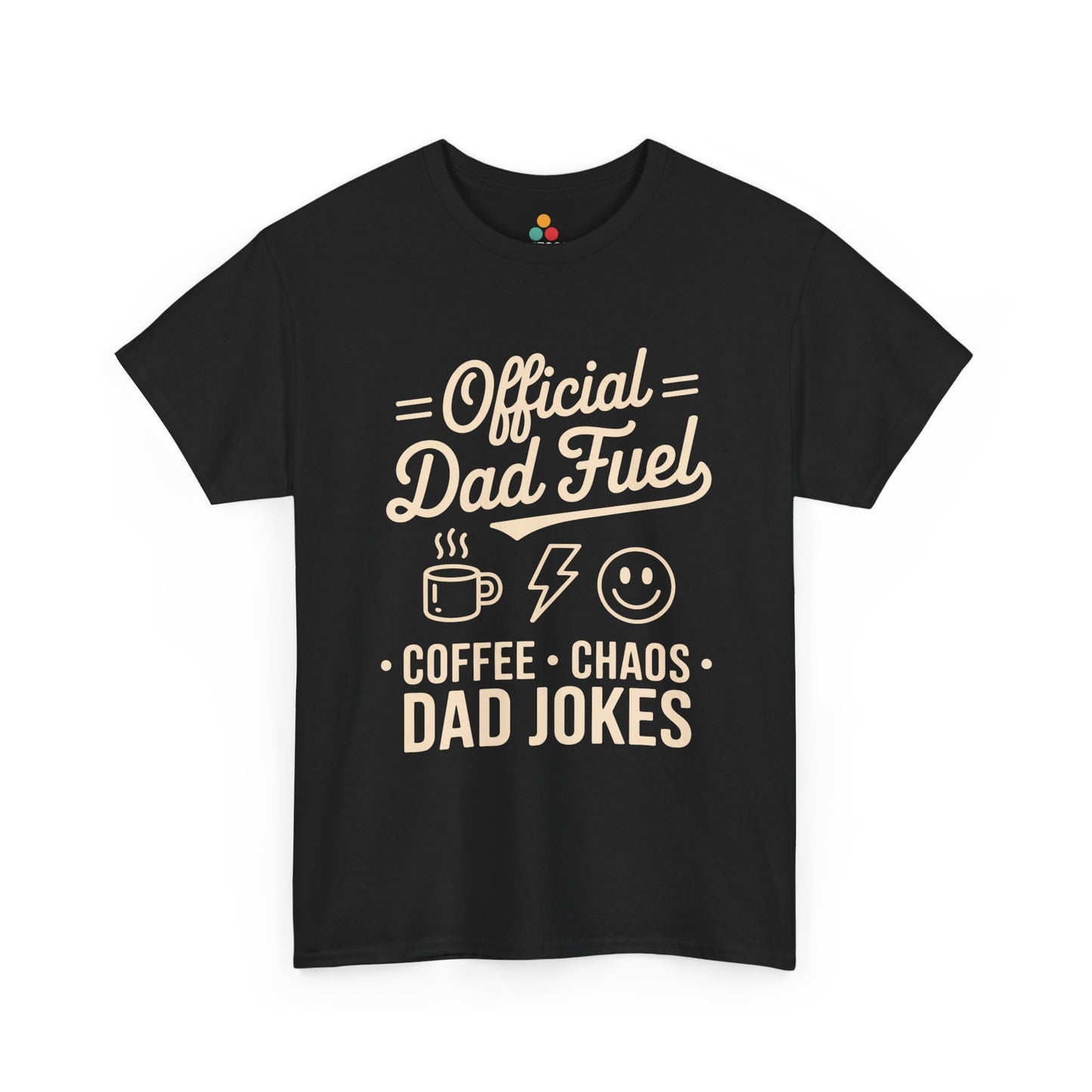 TEEZOCA black “Official Dad Fuel Coffee Chaos Dad Jokes” funny coffee dad T‑shirt shown flat.