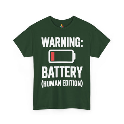 Green t-shirt with white text 'WARNING: BATTERY (HUMAN EDITION)' on a white background | TEEZOCA