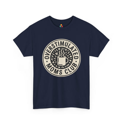 TEEZOCA navy “Overstimulated Moms Club” coffee mom graphic t‑shirt shown flat.