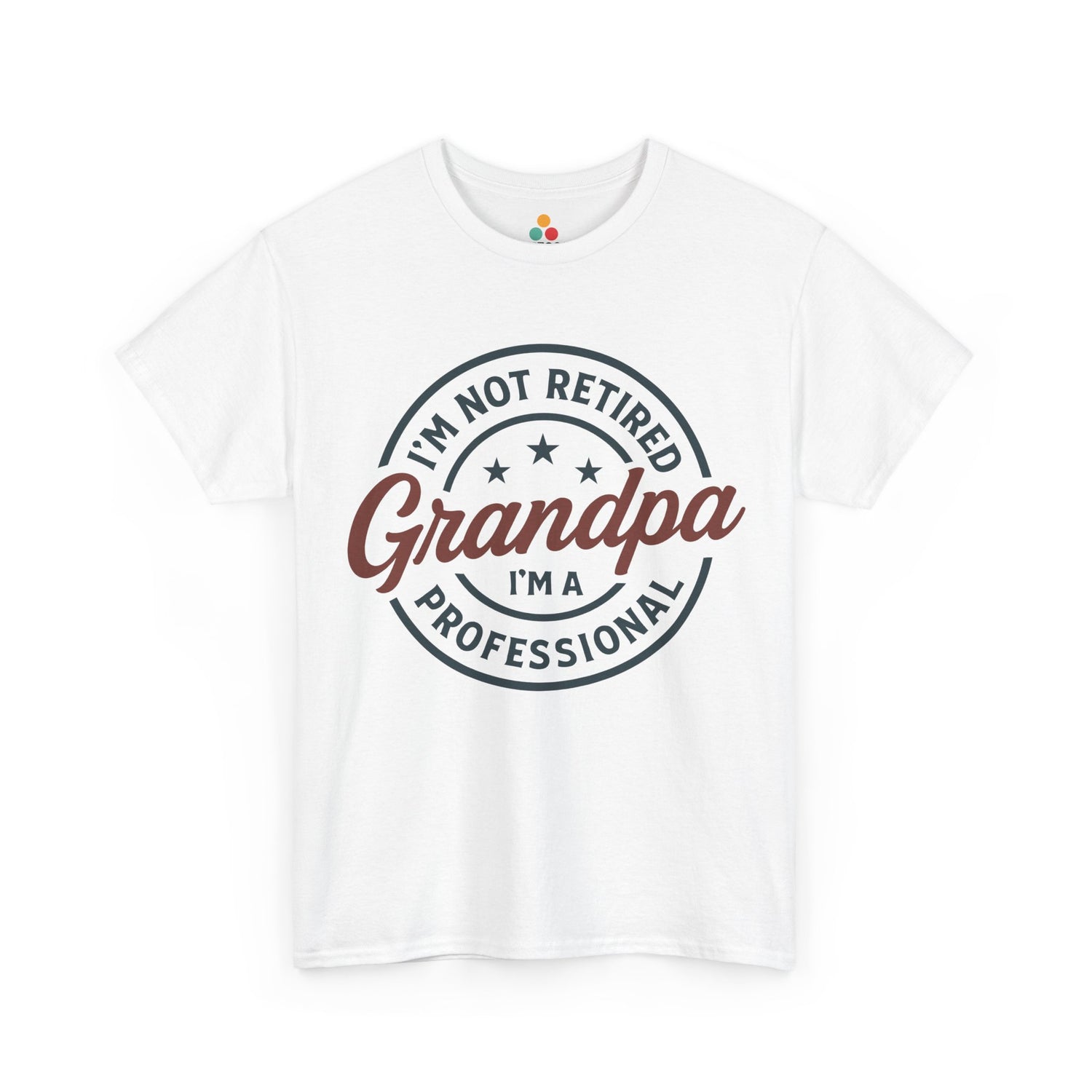 White t-shirt with 'I'm not retired Grandpa, I'm a professional' text on a white background