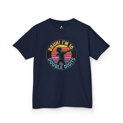 “Navy blue ‘Bruh! I’m 10 Double Digits’ tee, bold retro sunset graphic and dabbing figure, 10th birthday shirt, front view.”


