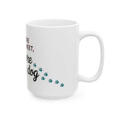 TEEZOCA mug design expressing The More People I Meet The More I Love My Dog lifestyle