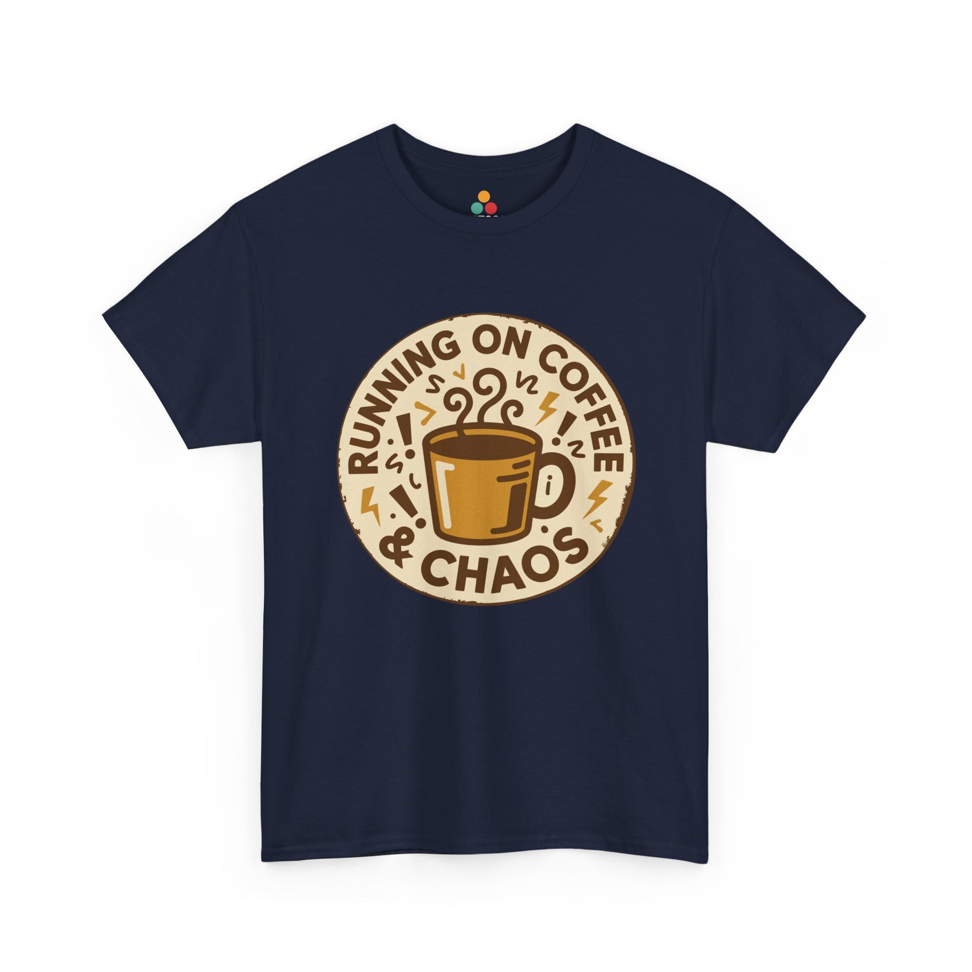 TEEZOCA navy “Running On Coffee & Chaos” sarcastic coffee lover t‑shirt shown flat.