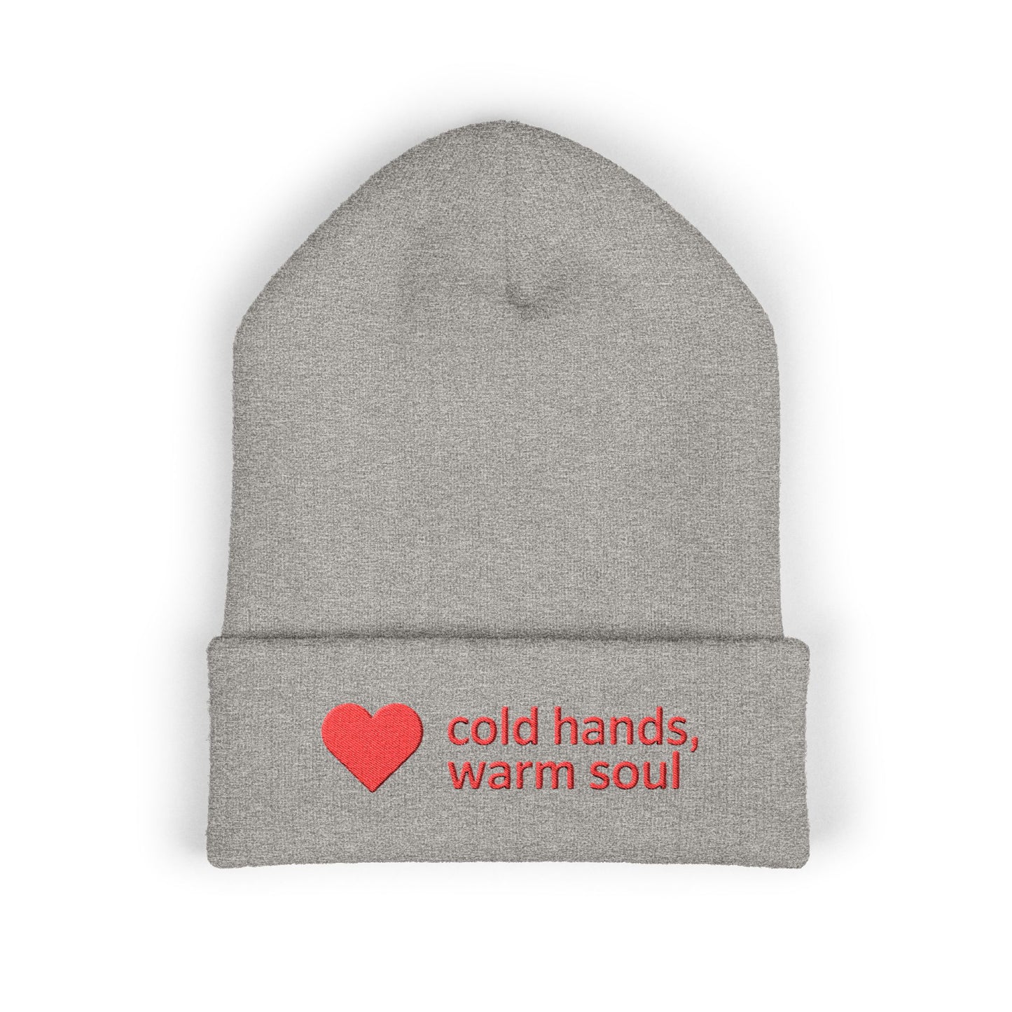 “Cold Hands Warm Soul” embroidered beanie with red heart on cuffed winter knit hat