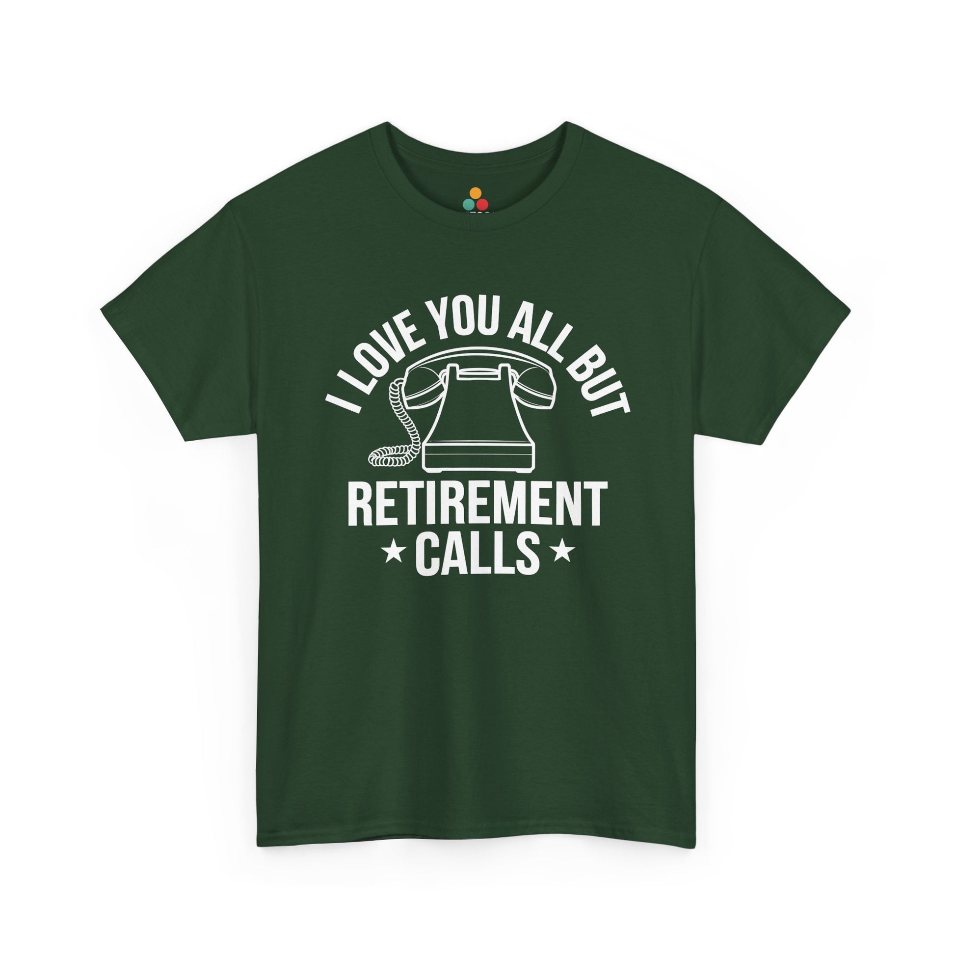 “Green retirement calls t‑shirt with bold white typography and phone graphic, front view.”

