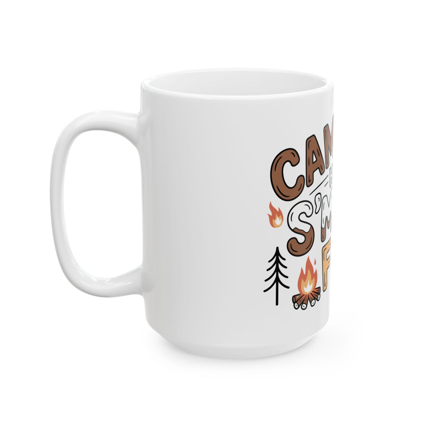 TEEZOCA ceramic mug displaying Campers Have S’More Fun camping lifestyle design