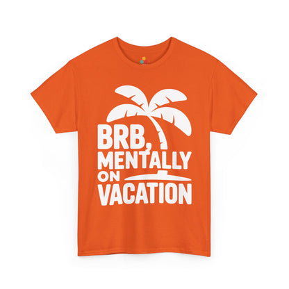 Orange t-shirt with palm tree design and text 'BRB, Mentally on Vacation' on a white background | TEEZOCA