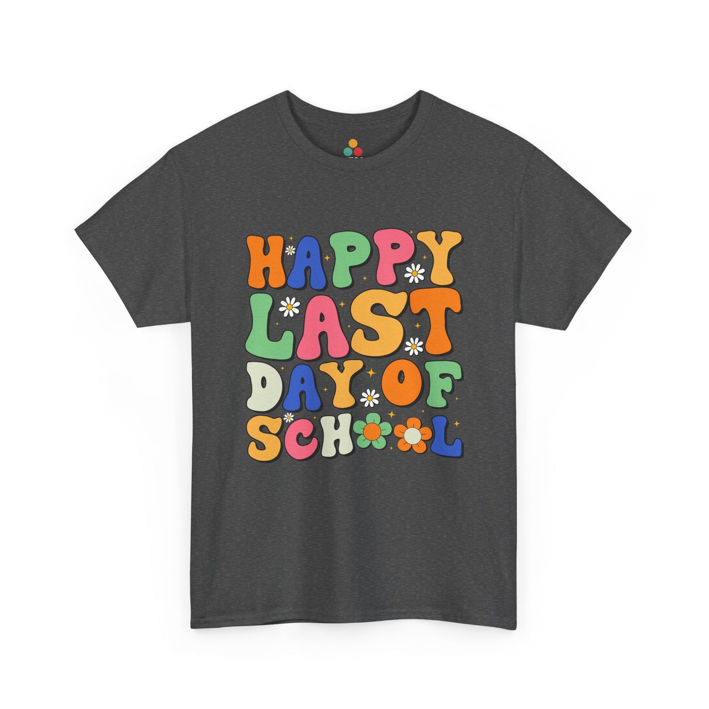 Gray t-shirt with colorful 'Happy Last Day of School' text on a white background