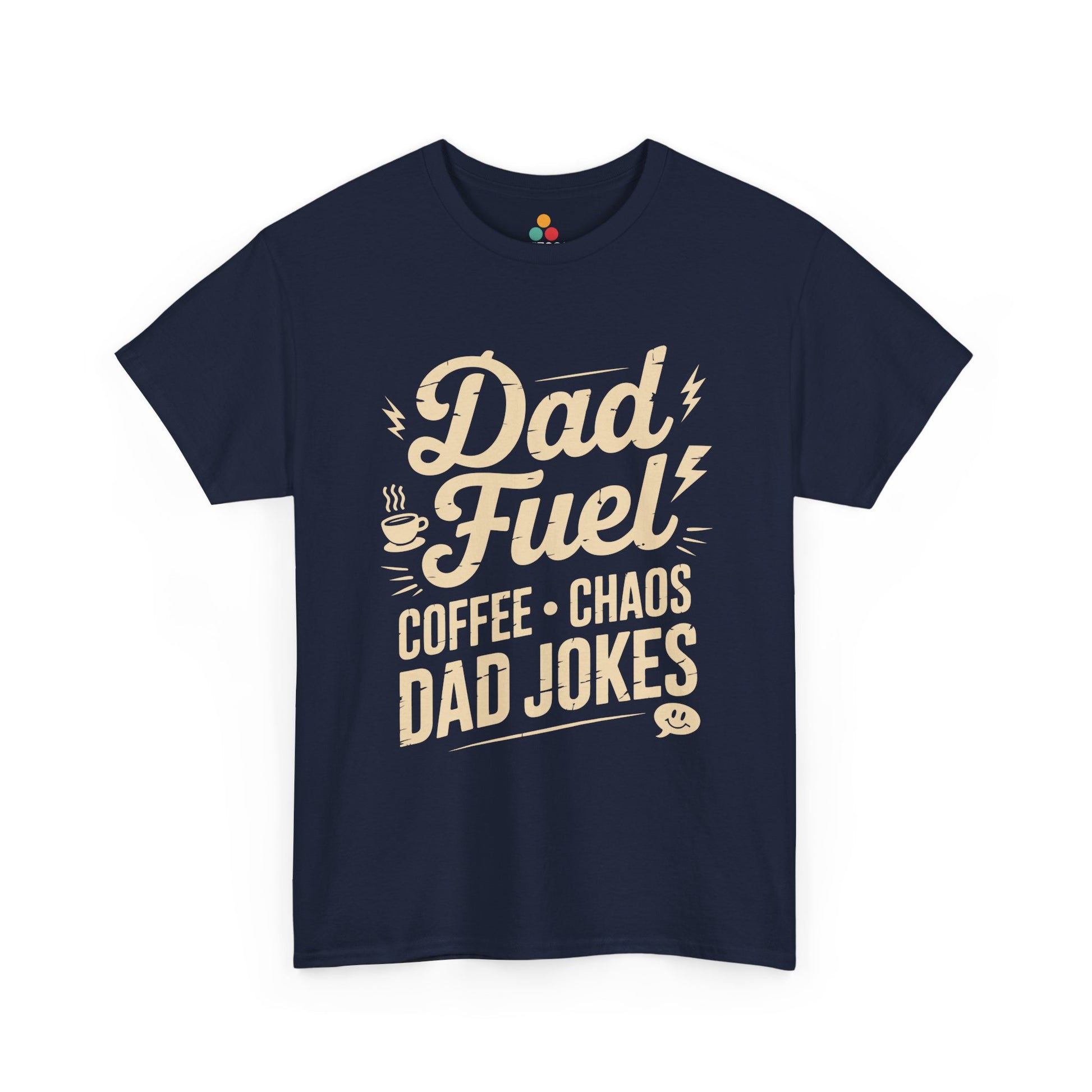 TEEZOCA navy “Dad Fuel Coffee Chaos Dad Jokes” statement dad joke t-shirt displayed flat.