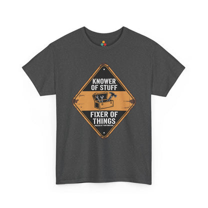 TEEZOCA dark gray “Knower Of Stuff Fixer Of Things” funny dad handyman t-shirt laid flat.