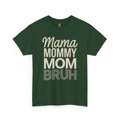 TEEZOCA green "Mama Mommy Mom Bruh" mom humor graphic tee displayed flat.