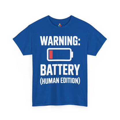 Blue t-shirt with white text 'WARNING: BATTERY (HUMAN EDITION)' on a white background | TEEZOCA