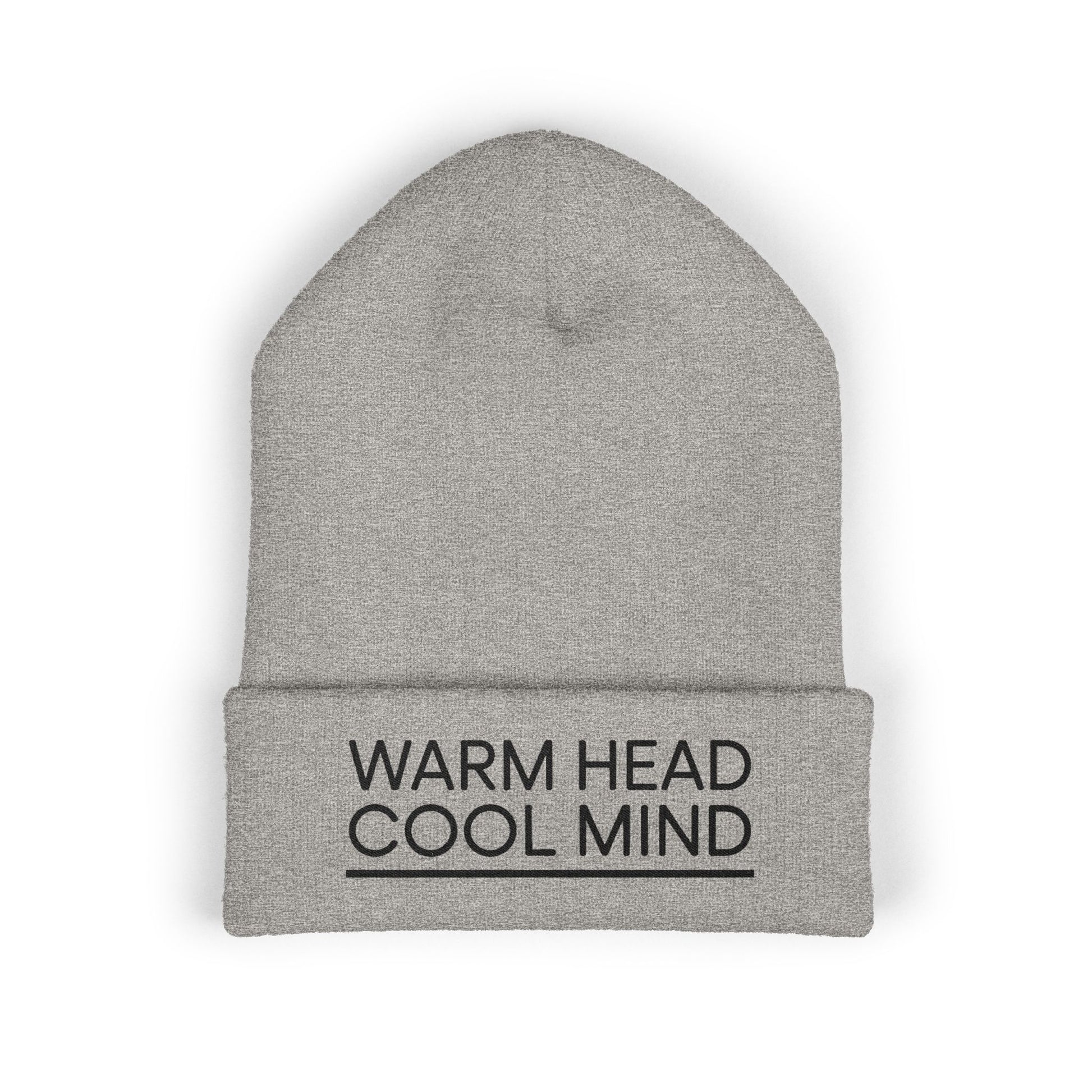 Gray beanie with 'Warm Head Cool Mind' text on a white background. Minimalist winter hat with bold front embroidery Warm Head Cool Mind