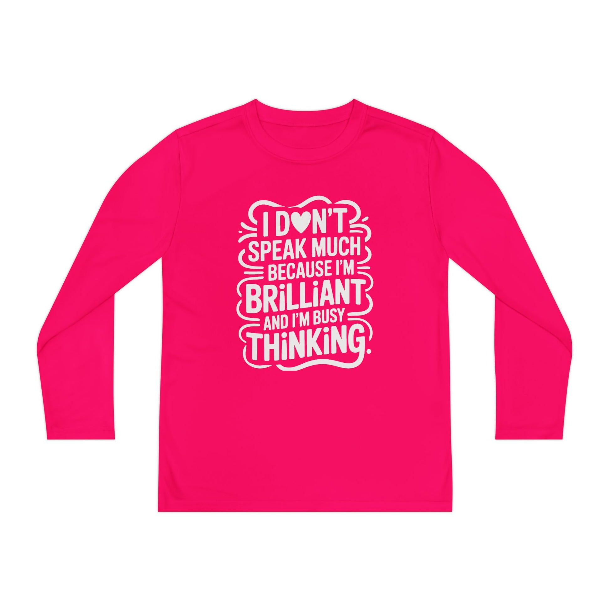 I Don’t Speak Much Because I’m Brilliant Kids Long Sleeve Shirt TEEZOCA
