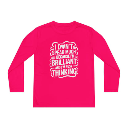 I Don’t Speak Much Because I’m Brilliant Kids Long Sleeve Shirt TEEZOCA