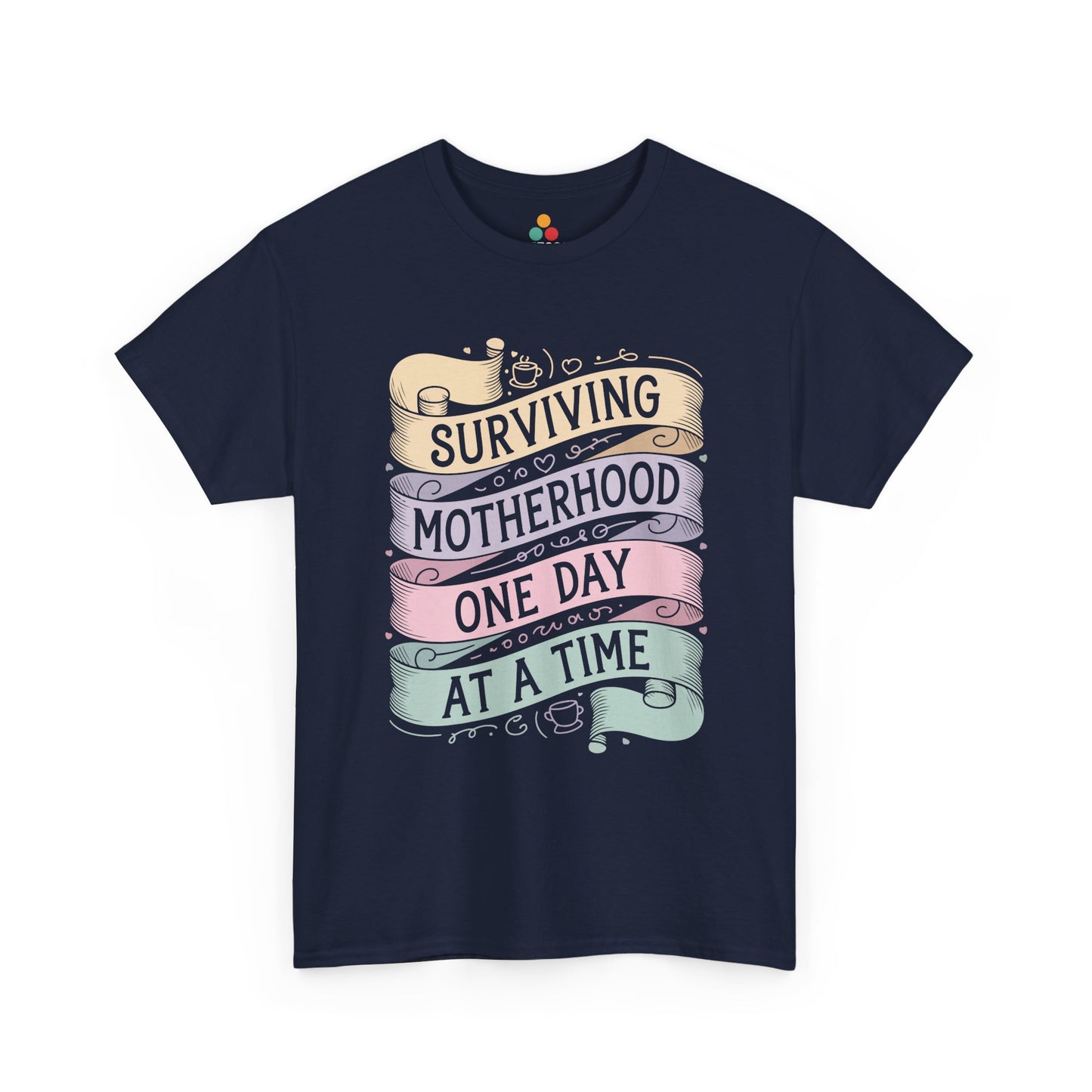 TEEZOCA navy “Surviving Motherhood One Day At A Time” coffee mom tee shown flat.