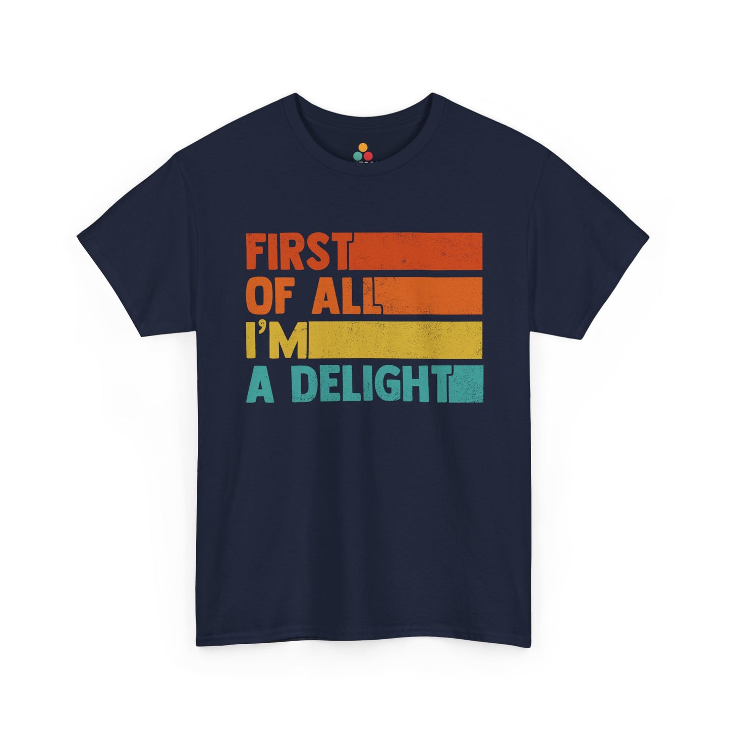 “Navy blue  versions of retro ‘First Of All I’m A Delight’ t‑shirt, flat front views.”

