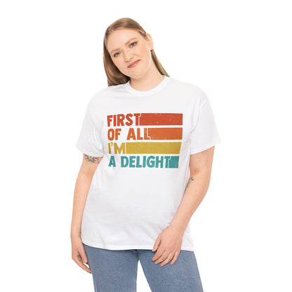 “Woman wearing white colorful ‘First Of All I’m A Delight’ self‑love tee, front view.”

