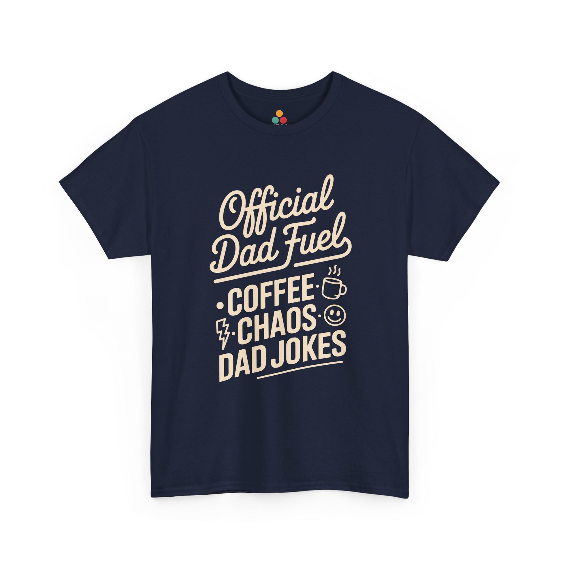 TEEZOCA navy “Official Dad Fuel Coffee Chaos Dad Jokes” novelty coffee and dad jokes T‑shirt shown flat.