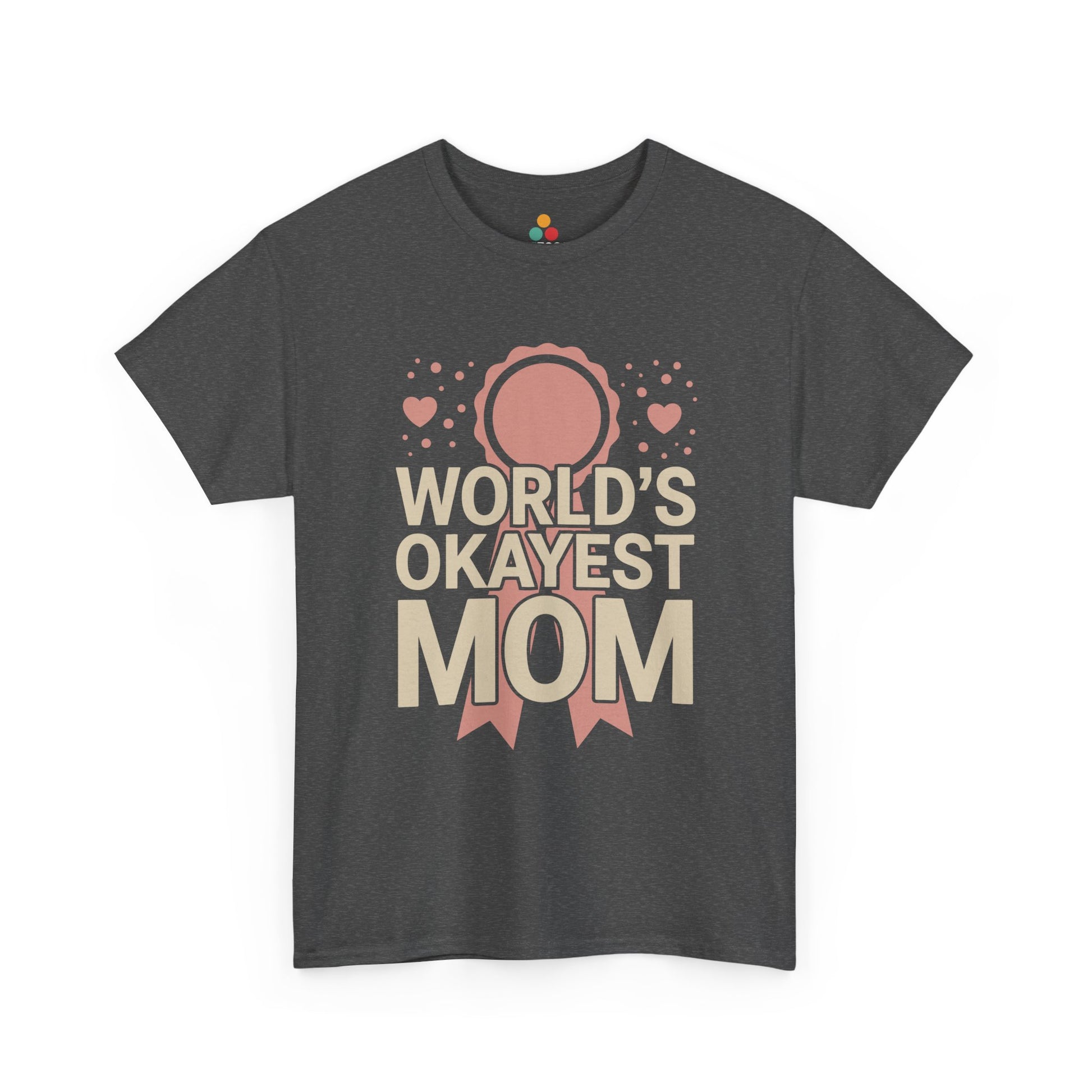 TEEZOCA Dark Gray "World's Okayest Mom" humorous mom life t‑shirt displayed flat.