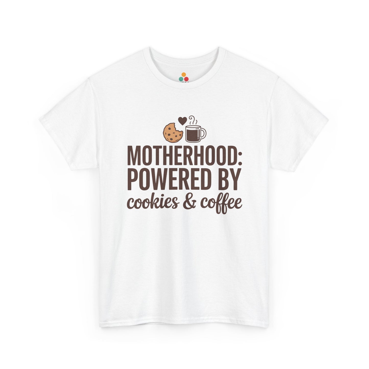 TEEZOCA white “Motherhood: Powered By Cookies & Coffee” funny mom t‑shirt shown flat.