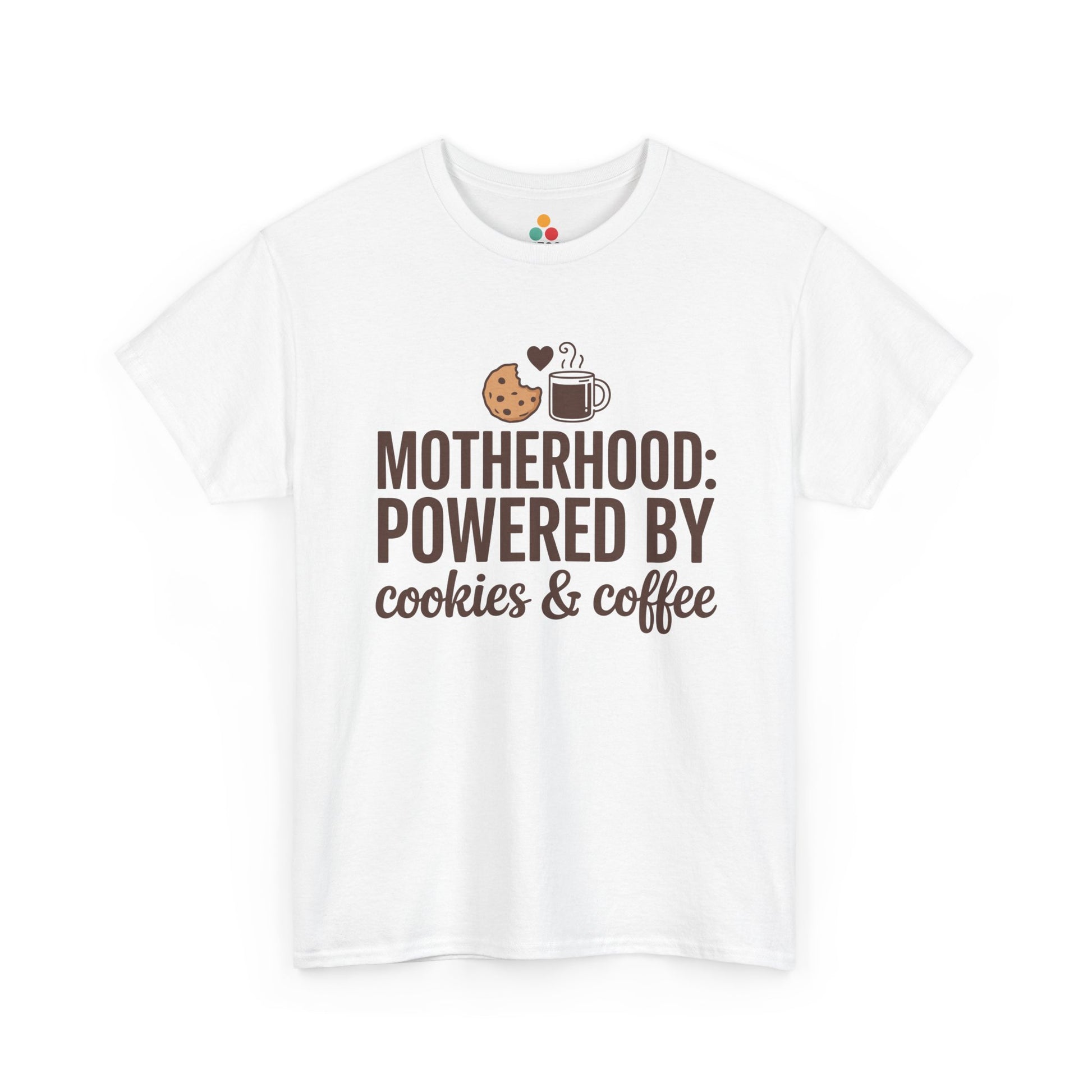 TEEZOCA white “Motherhood: Powered By Cookies & Coffee” funny mom t‑shirt shown flat.