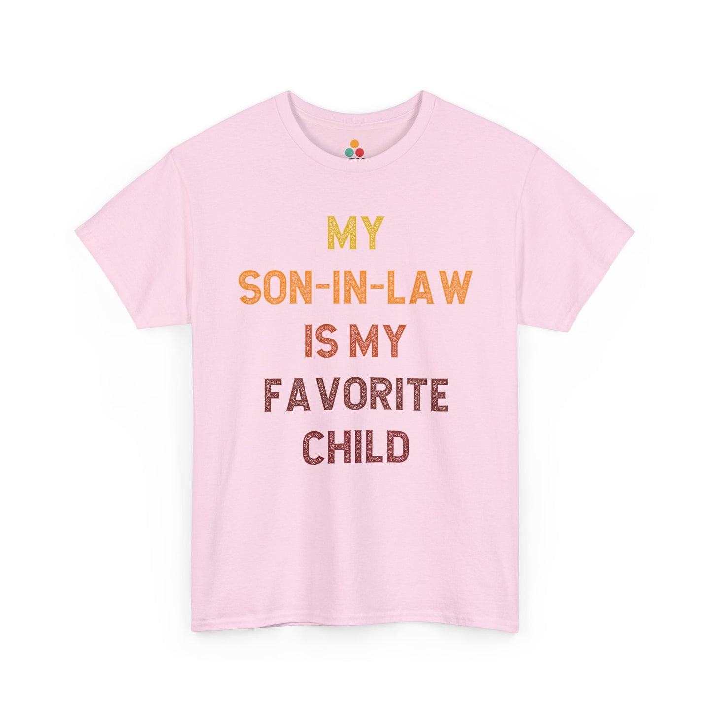 TEEZOCA light pink “My Son‑In‑Law Is My Favorite Child” novelty in‑law gift tee shown flat.