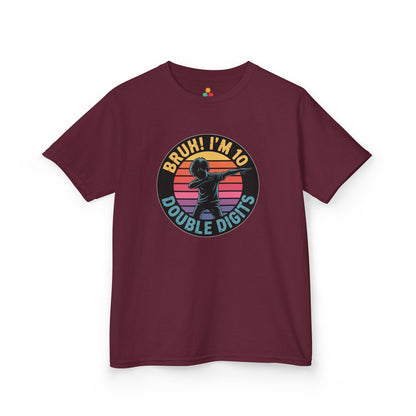 “Maroon ‘Bruh! I’m 10 Double Digits’ shirt with retro sunset dab design, kids unisex 10th birthday top, front view.”

