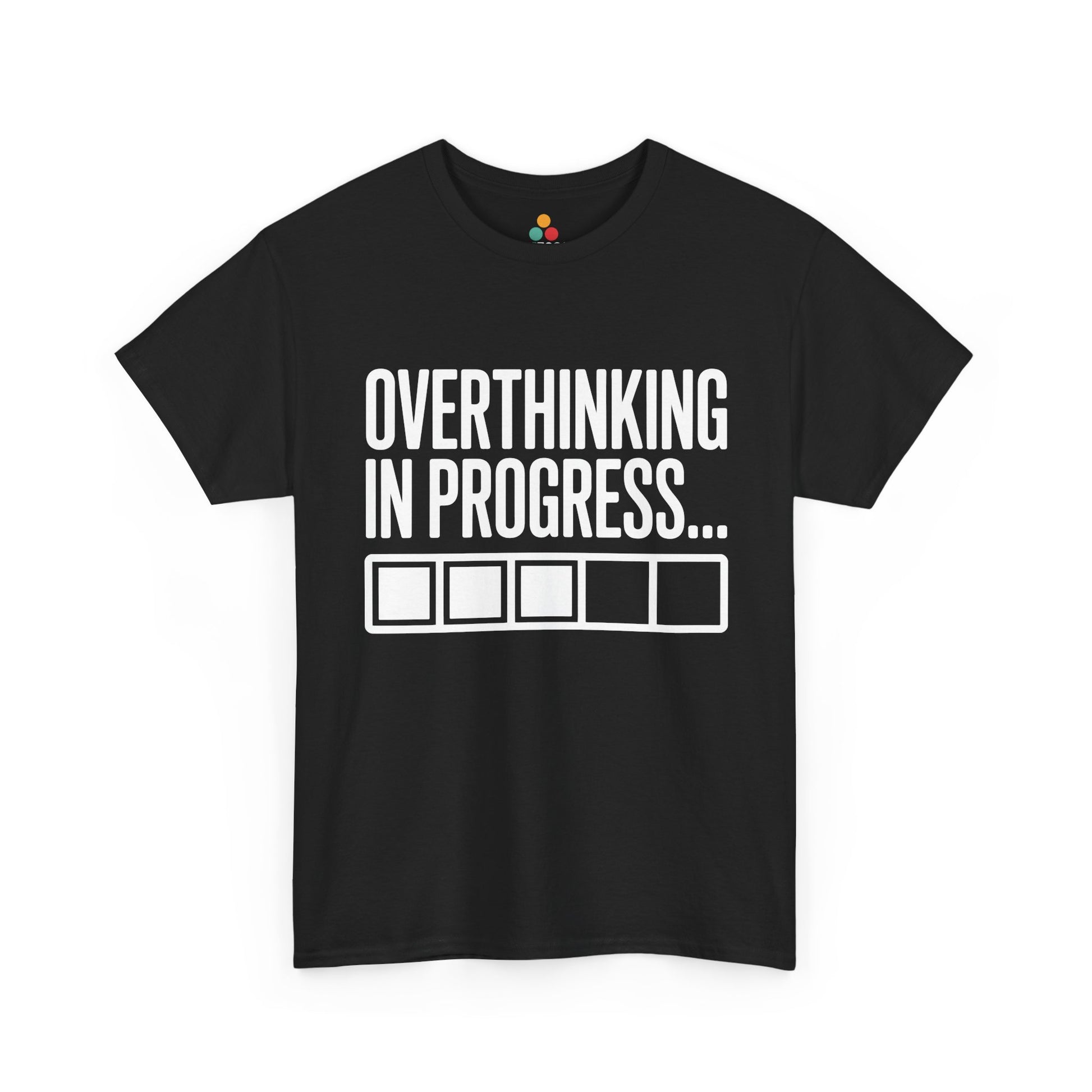 Black t-shirt with 'Overthinking in Progress...' text on a white background | TEEZOCA