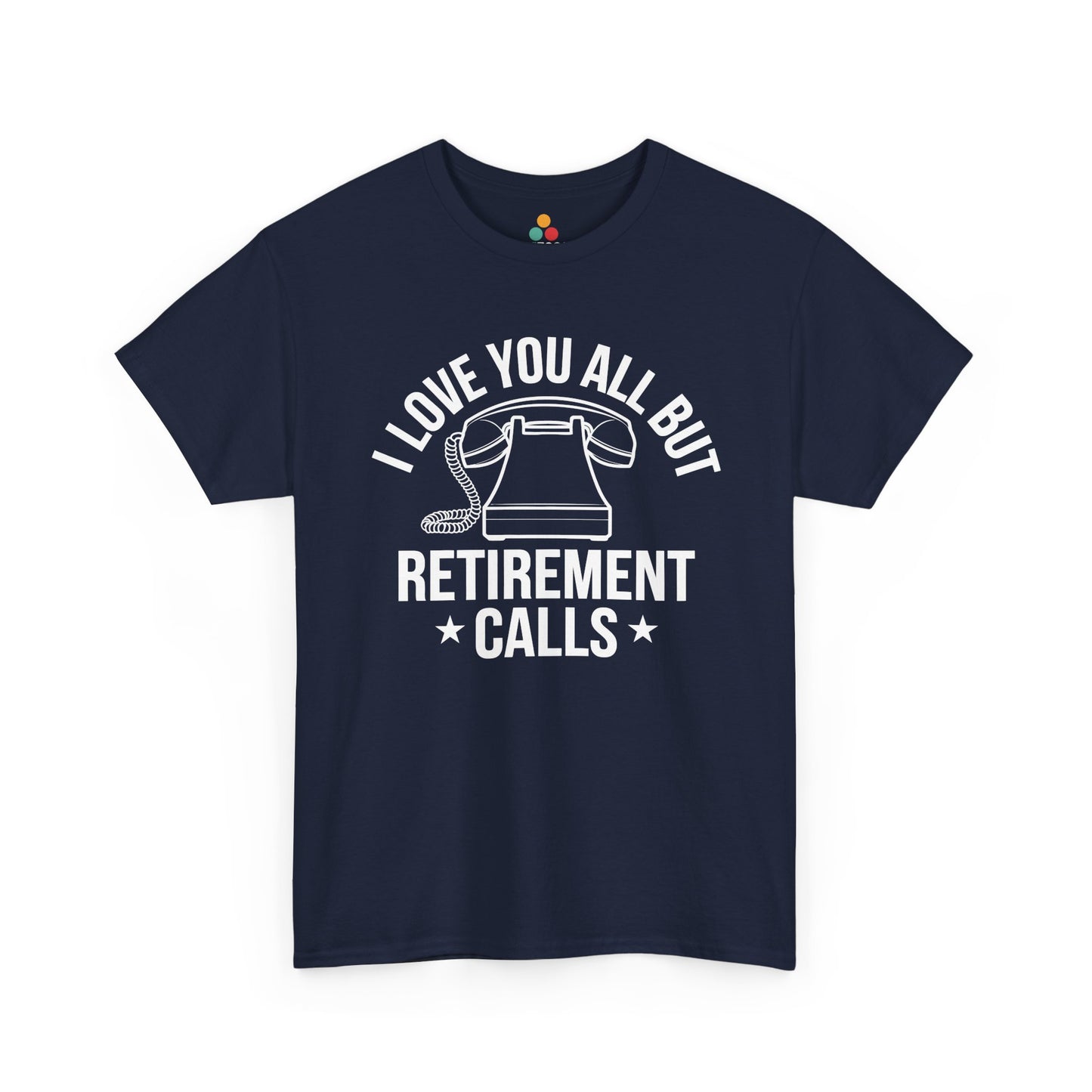 “Navy blue funny retirement t‑shirt with white curved text and telephone design, flat front.”

