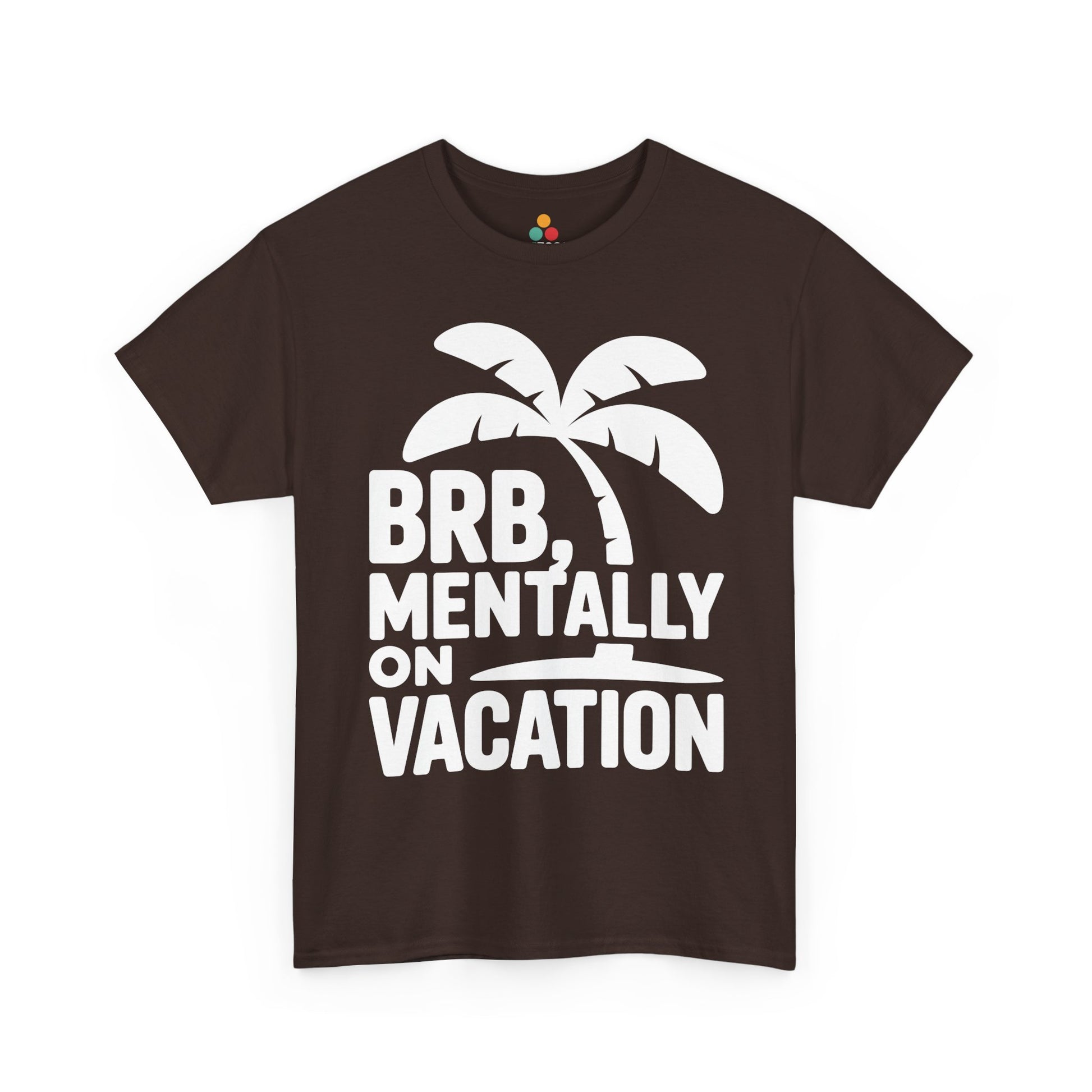 Brown t-shirt with palm tree design and text 'BRB, Mentally on Vacation' on a white background | TEEZOCA