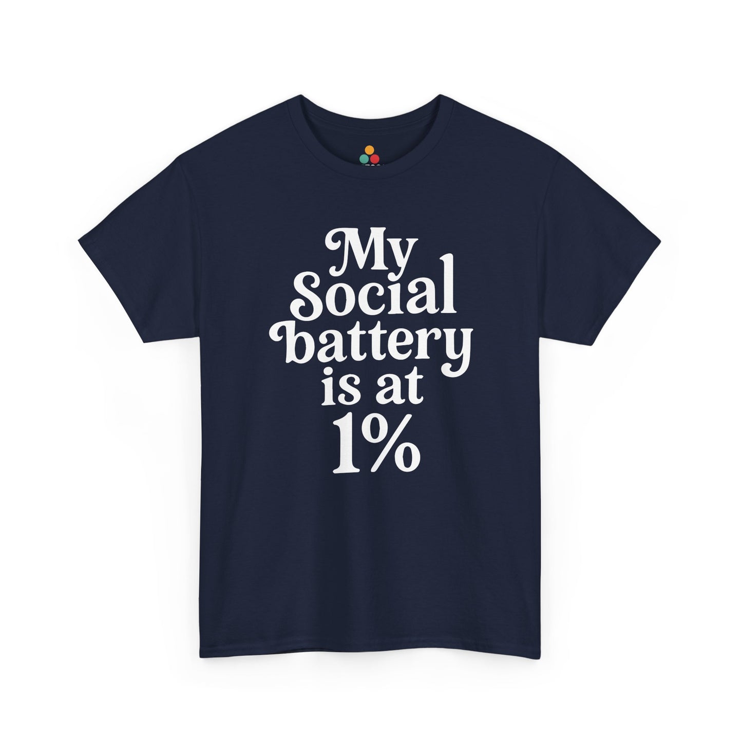 “Teezoca My Social Battery Is At 1% t-shirt, bold white funny saying, royal blue tee, front view.”


