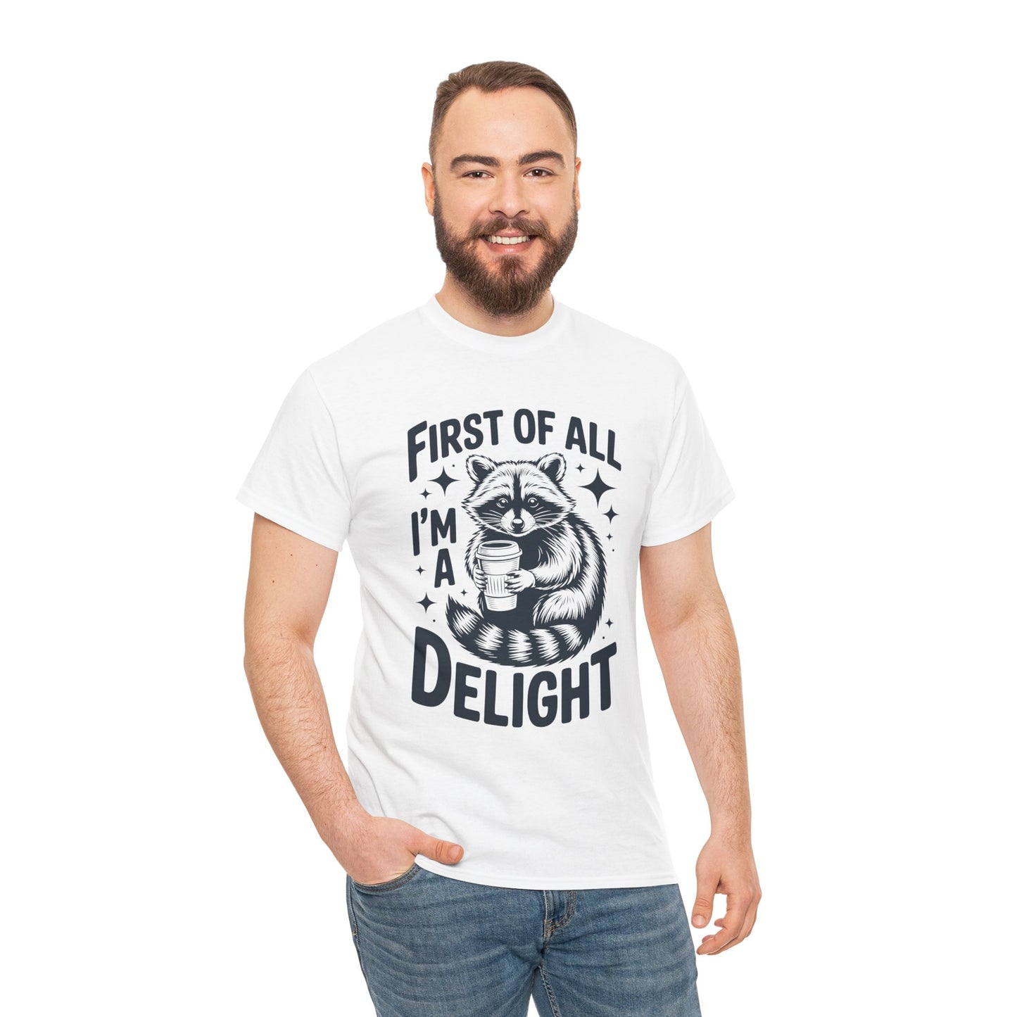 Man wearing a TEEZOCA “First Of All I’m A Delight” coffee raccoon graphic tee.