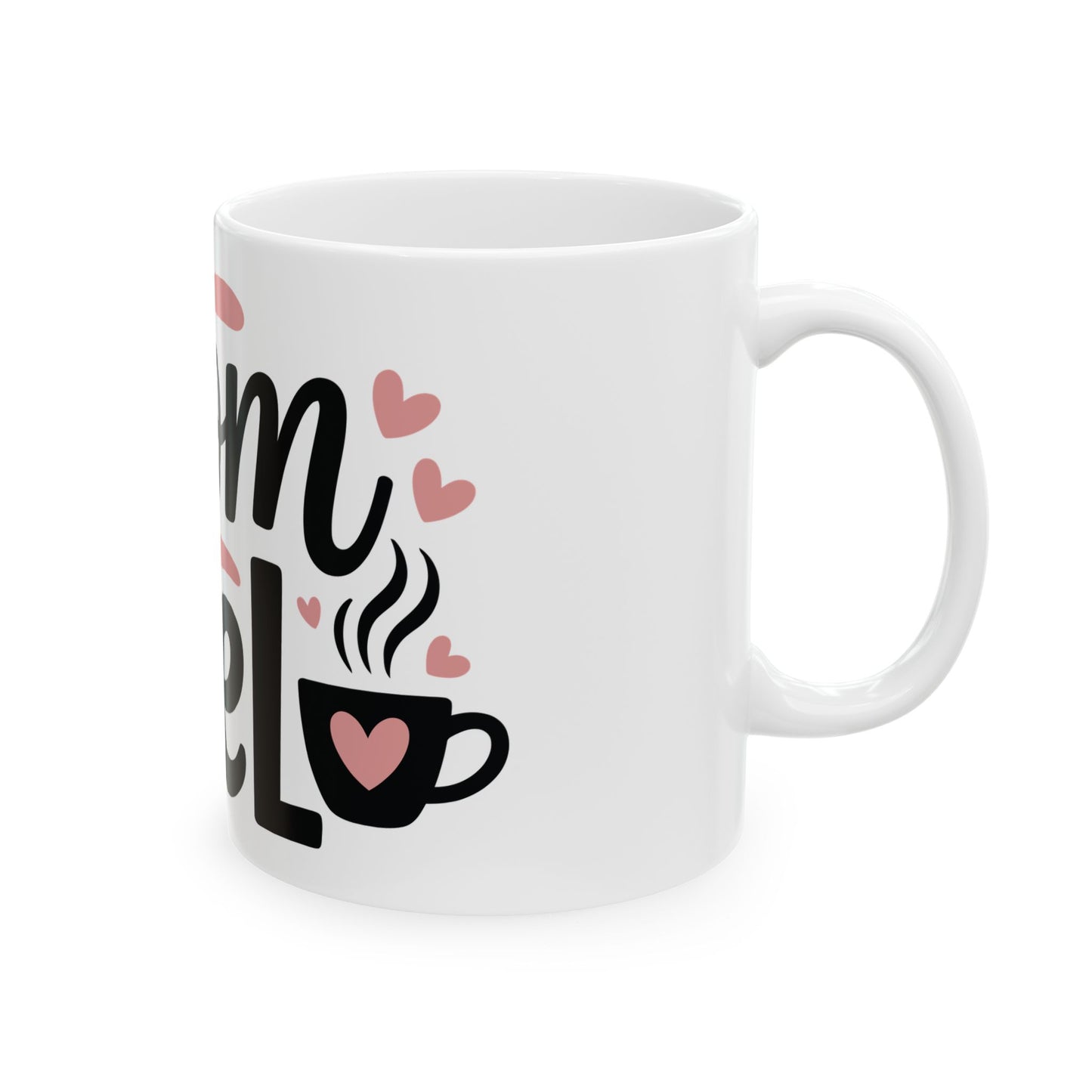 TEEZOCA mug displaying Mom Fuel lettering with soft heart accents