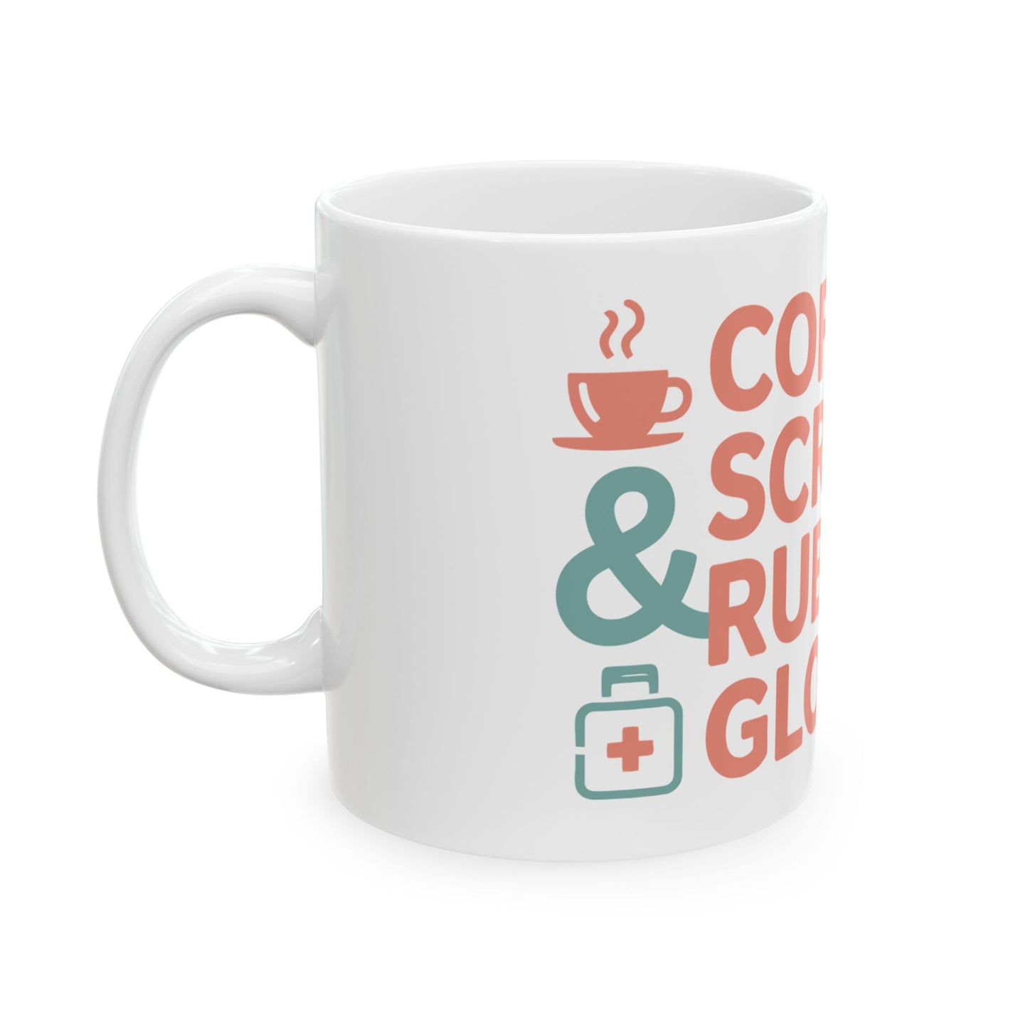 TEEZOCA mug displaying bold Coffee Scrubs & Rubber Gloves typography artwork