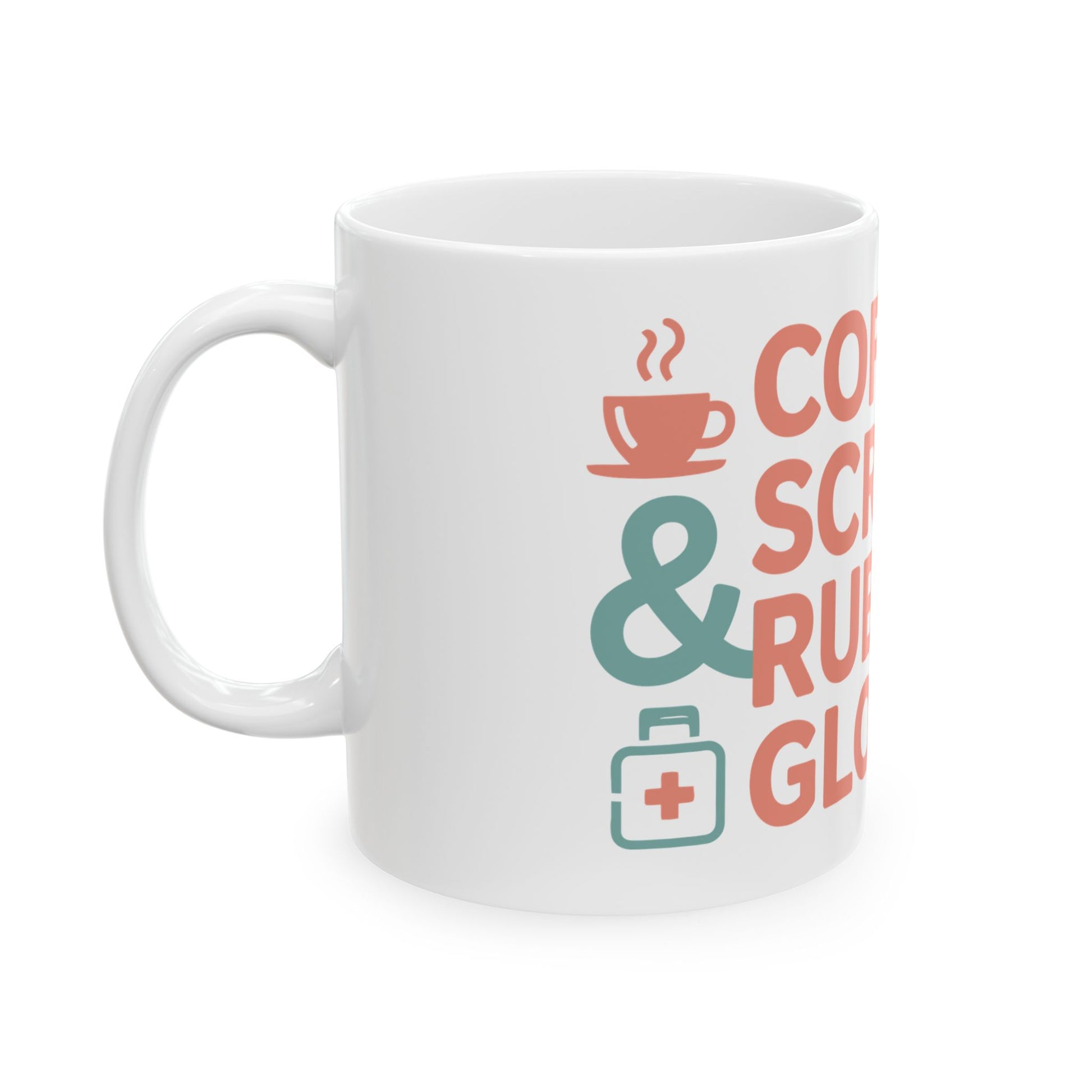 TEEZOCA mug displaying bold Coffee Scrubs & Rubber Gloves typography artwork