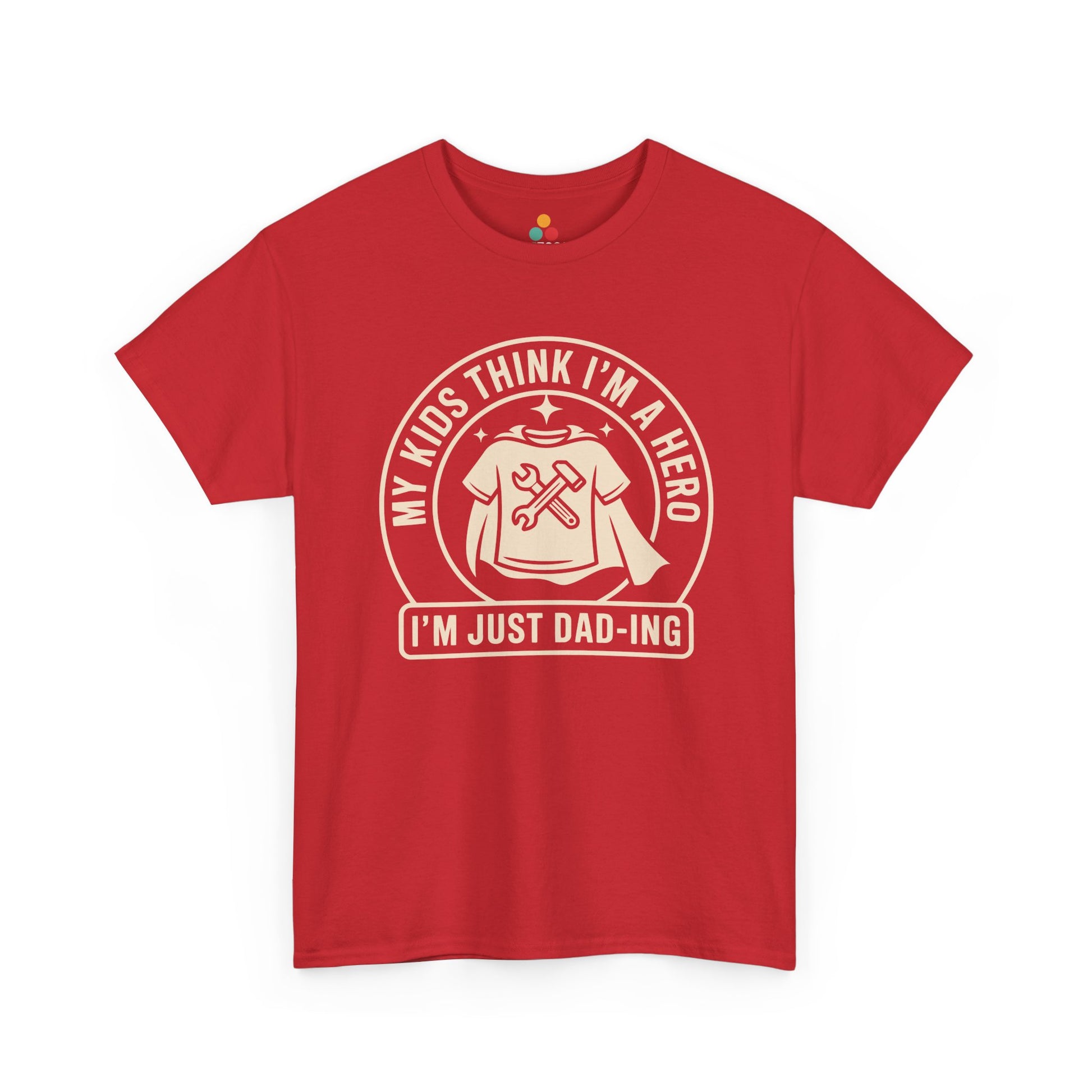 TEEZOCA red “My Kids Think I’m A Hero I’m Just Dad‑ing” statement dad T‑shirt shown flat.