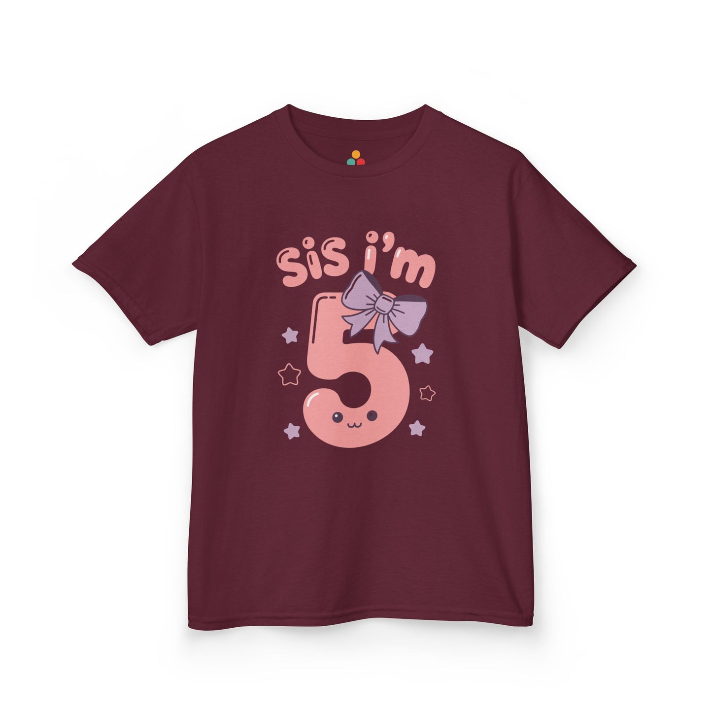 Burgundy kids' t‑shirt with pink "Sis I'm 5" design, bow, and stars, flat front view.