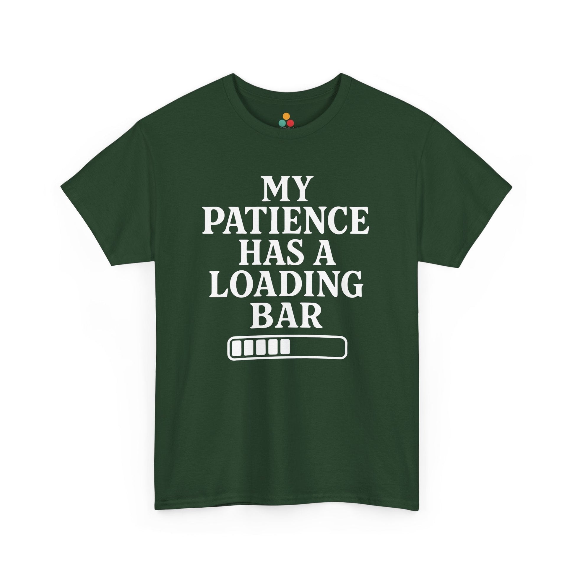 My Patience Has a Loading Bar Shirt — Funny Sarcastic Patience Loading Tee TEEZOCA