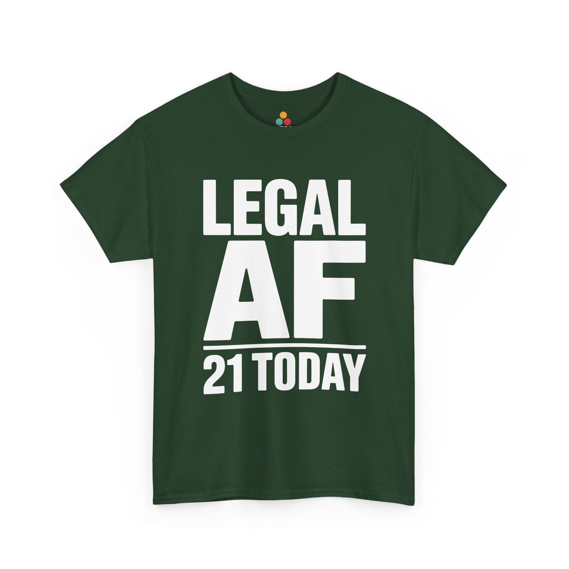 Green t-shirt with 'LEGAL AF 21 TODAY' text on a white background
